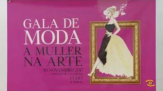 Presentacin Gala da Moda a Muller no Arte